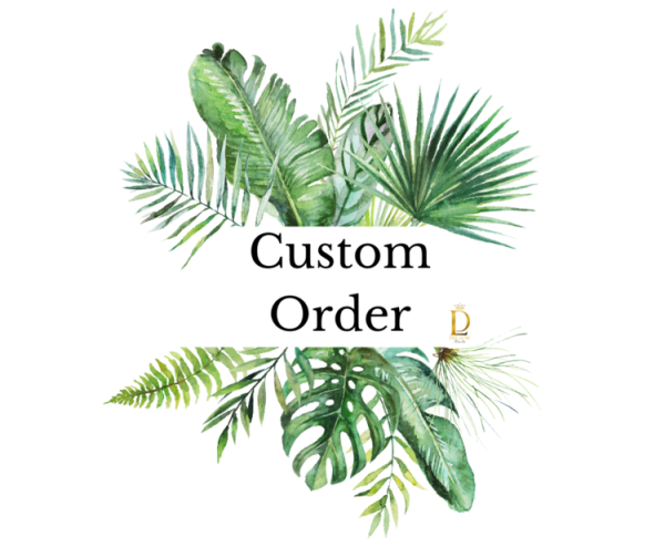 Custom Order